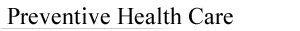 preventive health care